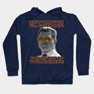 Mike Ditka Out Of Your Element // Chicago Bears Fan Hoodie